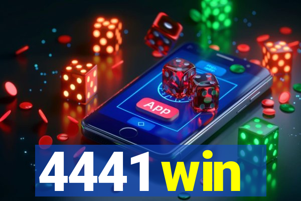 4441 win